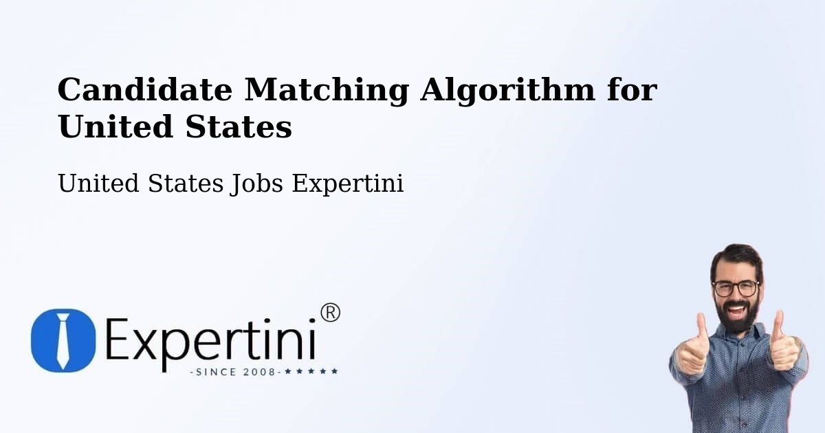 Candidate Matching Algorithm Overview – Goleta - United States Jobs Expertini