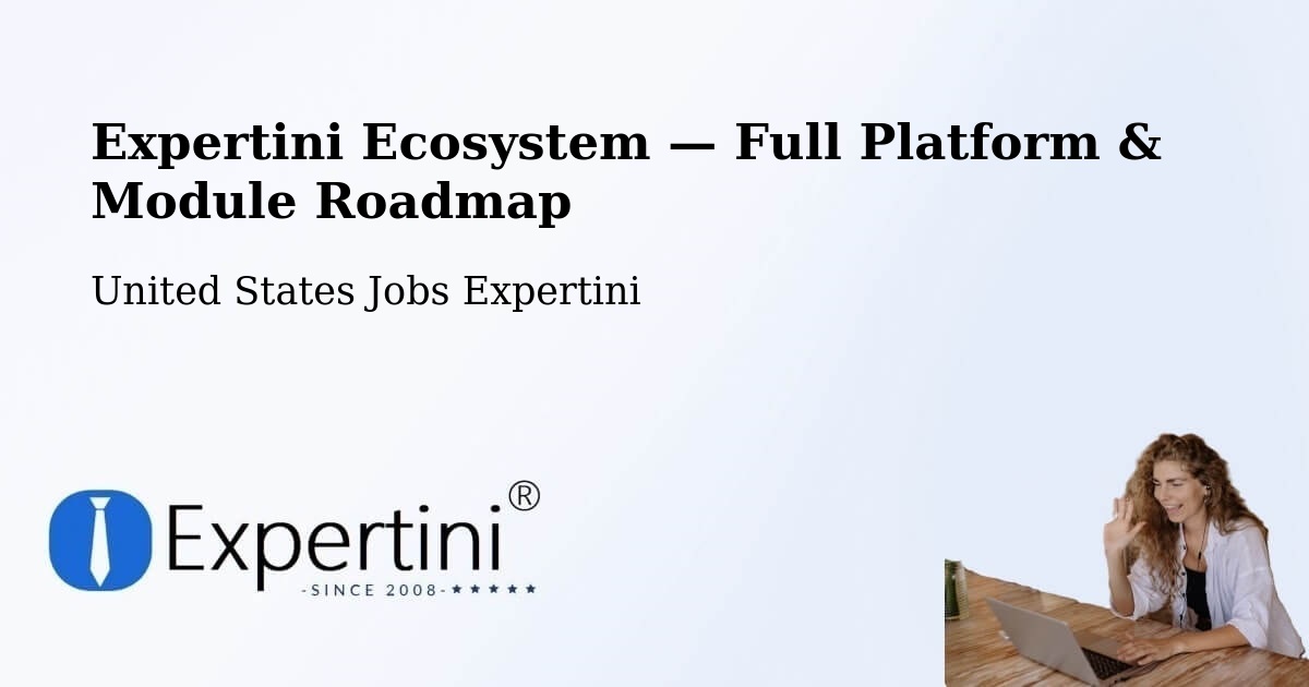 Expertini Ecosystem — Full Platform & Module Roadmap – Goleta